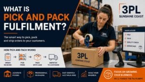 What Is Pick And Pack Fulfilment Australia